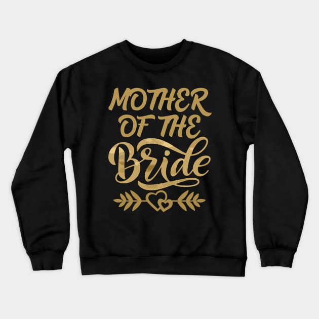 Mother of the Bride Crewneck Sweatshirt by Work Memes